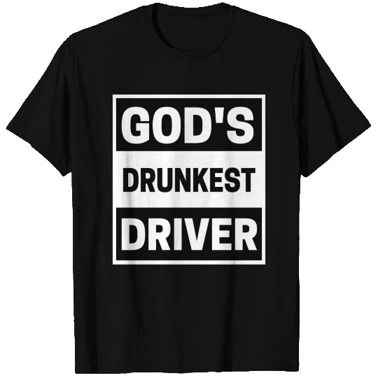 Gods Drunkest Driver Meme hippie T Shirts