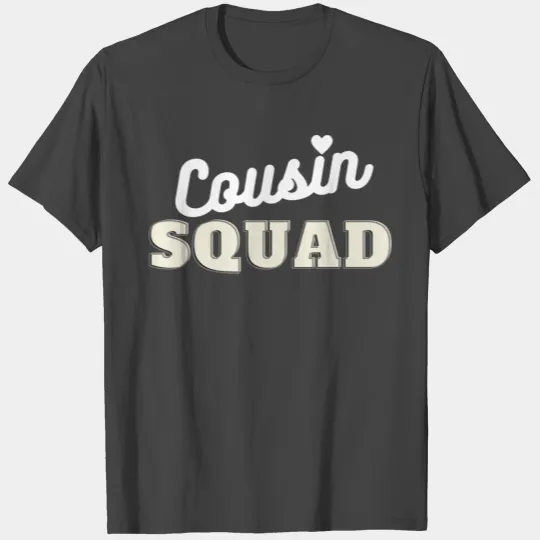 Cousin Squad Heart Cousin Squad T Shirts