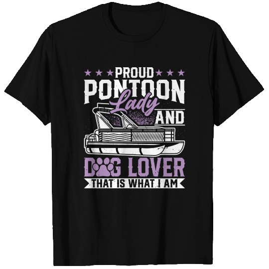 Proud Pontoon Lady And Dog Lover Funny Boating T Shirts