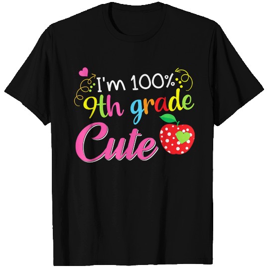 I'm 100% 9th Grade Cute Back To School Ninth Kid T Shirts