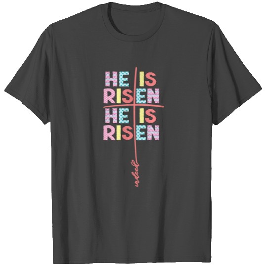 Easter He Is Risen Indeed Easter Christian T Shirts