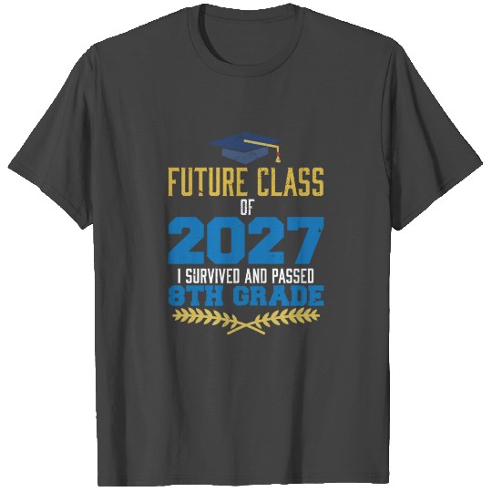 Future Class Of 2027 9th Grader Funny 8th Grade T Shirts