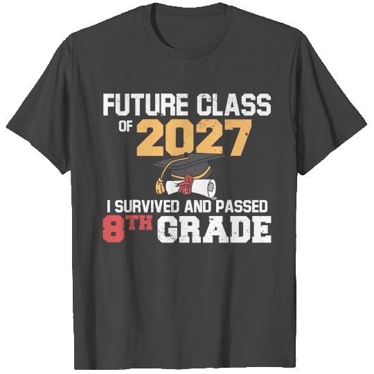 Funny Graduation Future Class Of 2027 I Survived T Shirts