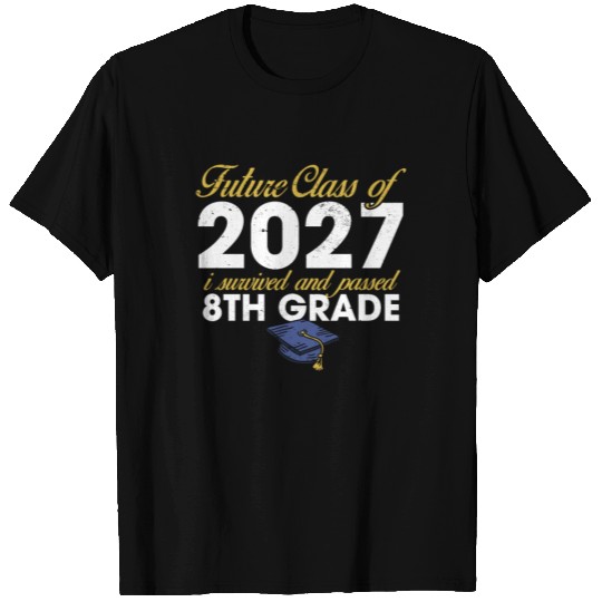 Future Class Of 2027 8th Grade Graduation Last T Shirts