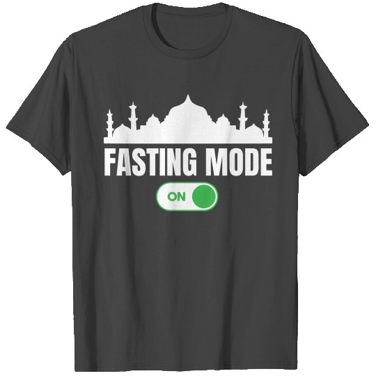Ramadan Kareem Fasting Mode On Happy Ramadan T Shirts