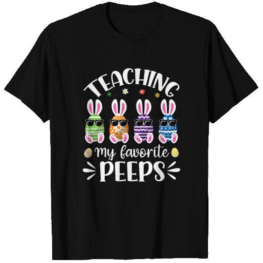 Teaching My Favorite Peeps Easter Day Teacher T Shirts