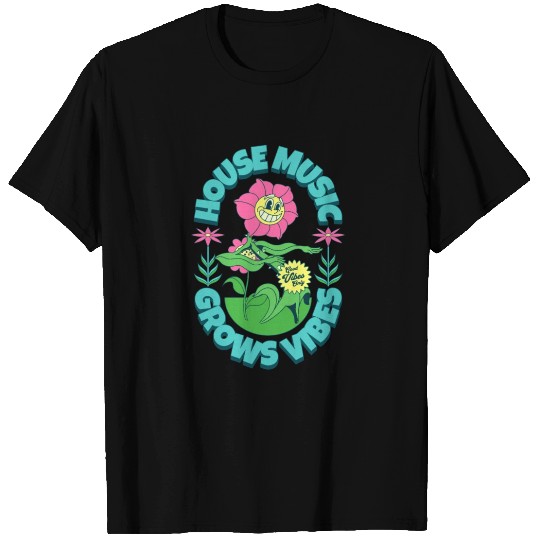 HOUSE MUSIC - Grows vibes (Blue/Pink/Green) T Shirts