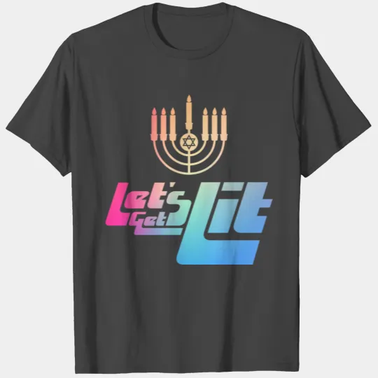Funny Jewish Hanukkah Menorah Lets Get Lit T Shirts