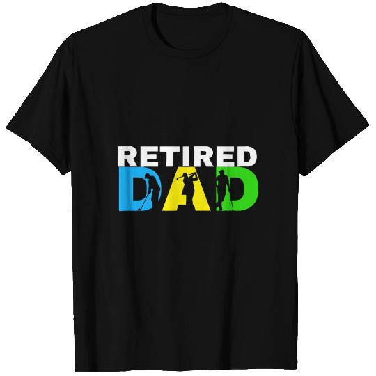 Retired Dad Golf Retirement Plan for Father's Day T Shirts