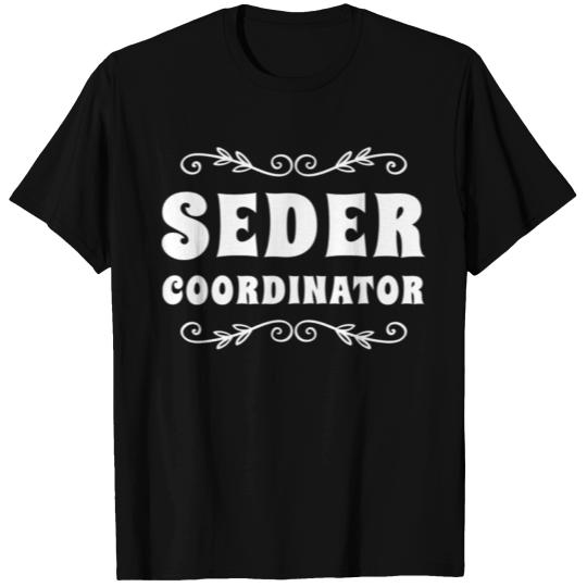 Seder Coordinator Jewish Passover Leader Matzah T Shirts