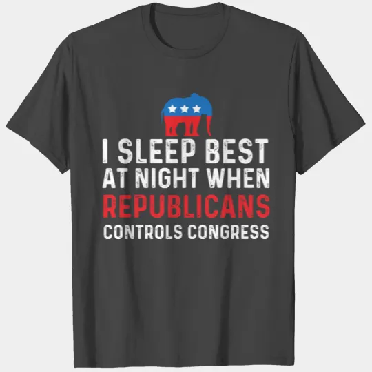 I Sleep Best At Night When Republican Conservative T Shirts