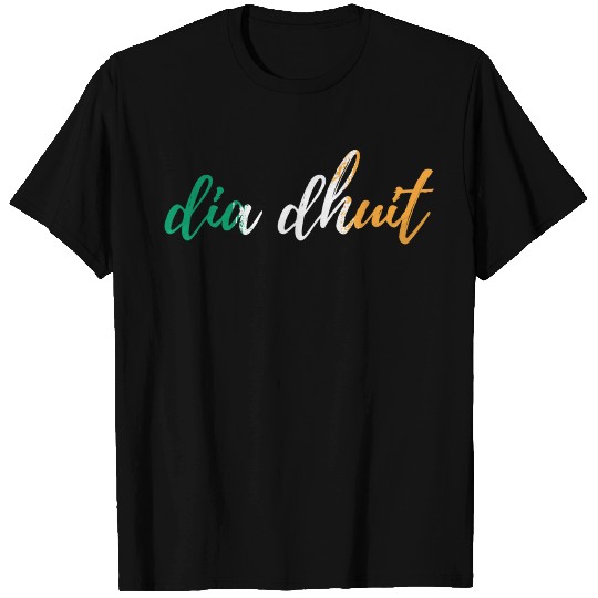 Dia Dhuit Irish Hello Greetings T Shirts