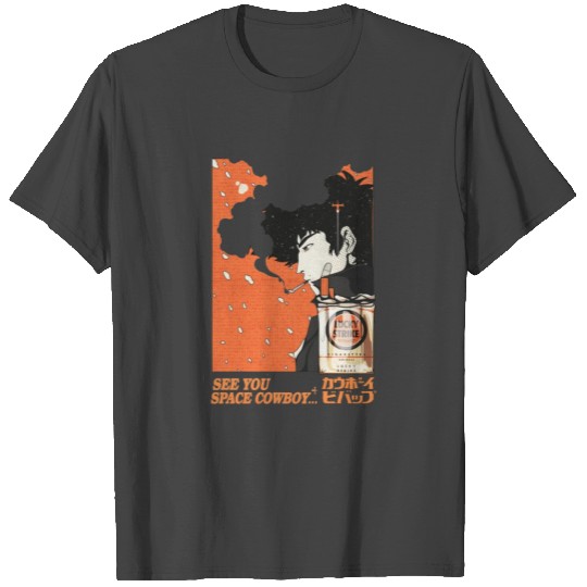 See You Space Cowboy... T Shirts
