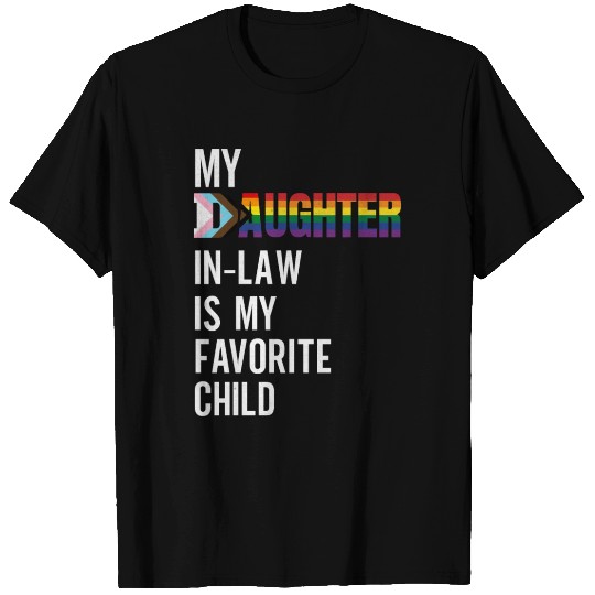 My Daughter-in-law Is My Favorite Child Progress f T Shirts