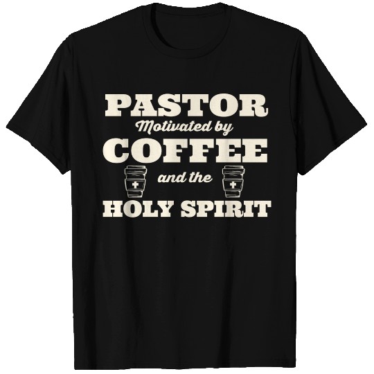 Christian Pastor Motivated By Coffee And The T Shirts