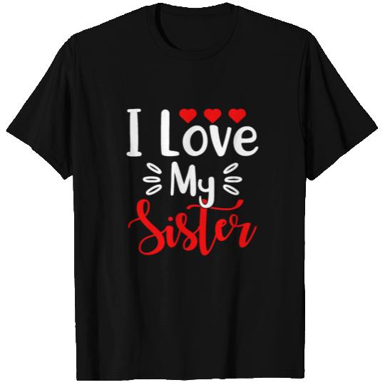 Best Sister Ever Sissy Sisterhood Greatest Sister T Shirts
