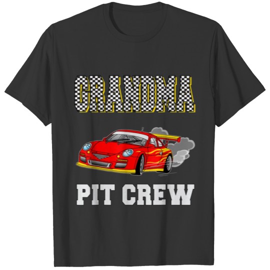Grandma Pit Crew Birthday Racing Car Theme Race T Shirts