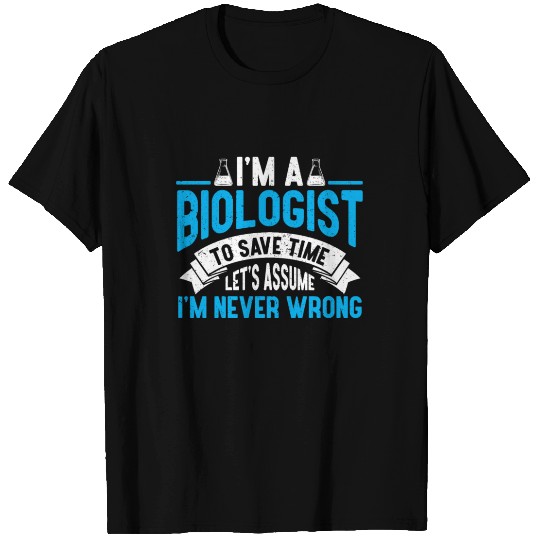 Biology Gift Biologist T Shirts
