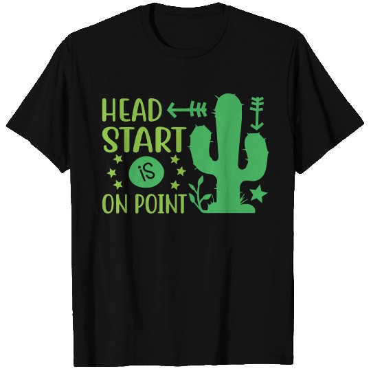 Head Start Is On Point T Shirts