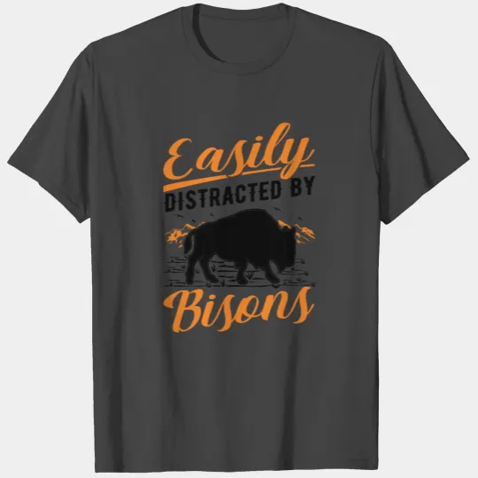 Easily Distracted By Bisons Water Buffalo T Shirts