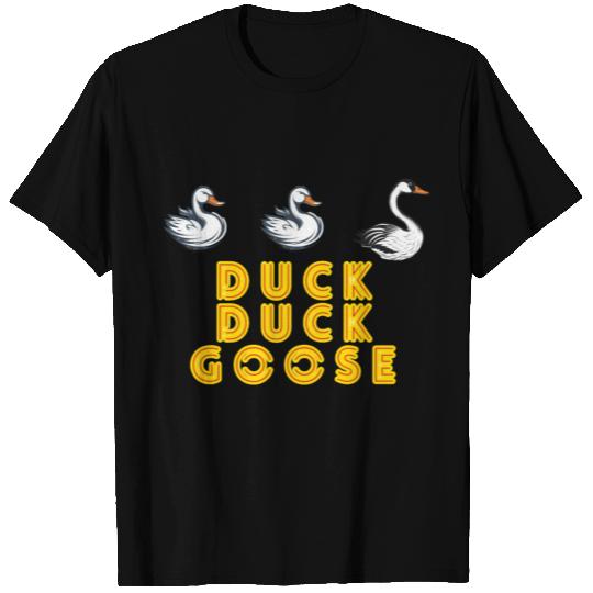 Duck Duck Goose T Shirts