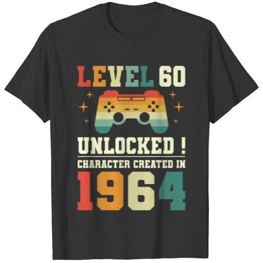 Geek Level 60 Unlocked 1964 60th Birthday Gamer T Shirts