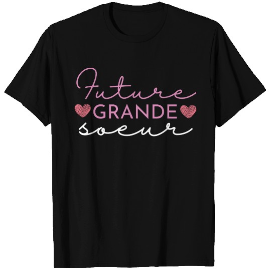 Humour Future Grande Soeur T Shirts