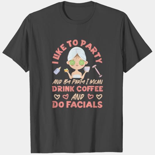 Cute Esthetician Skincare T Shirts