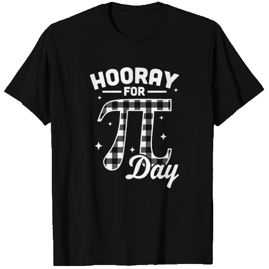 Hooray For Pi Day Funny T Shirts