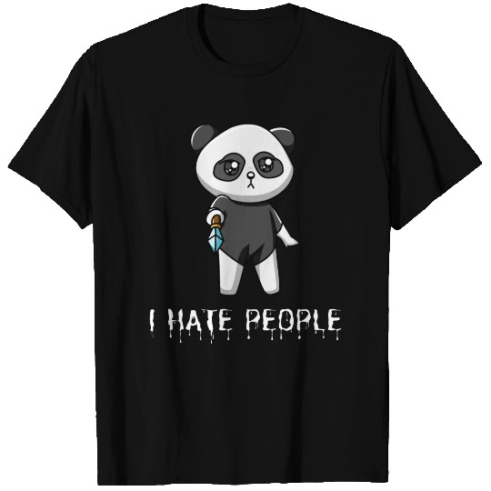 I Hate People Sarcastik Sayings From Panda T Shirts