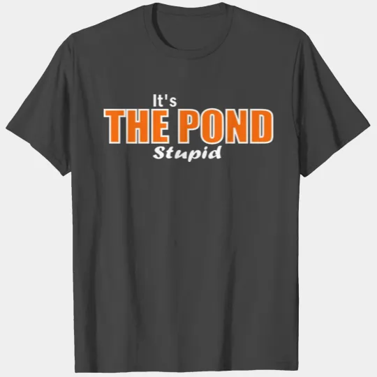 For the Anaheim Ducks it will always be The Pond T Shirts