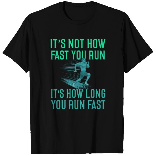Its Not How Fast You Run Cross Country humor T Shirts