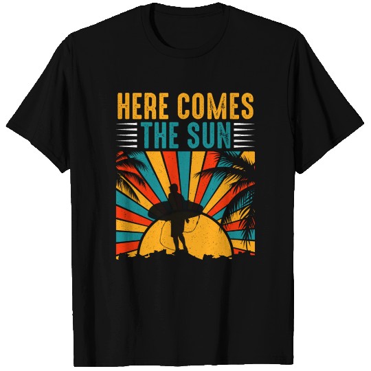 Summer T Shirts Design : Here Comes The Sun