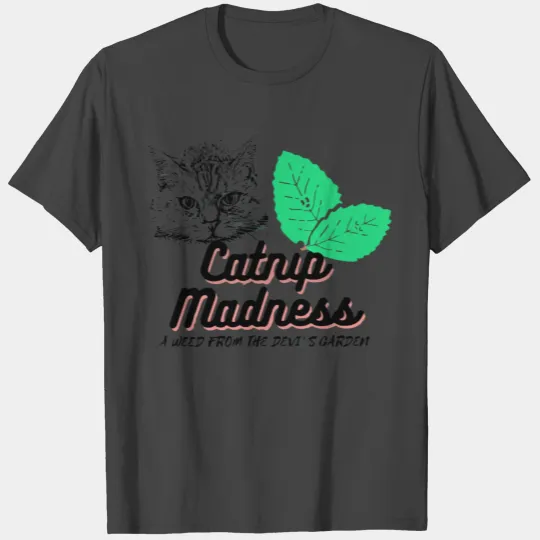 catnip madness T Shirts