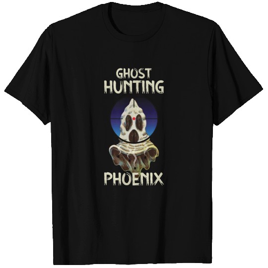 Paranormal Investigator Phoenix Ghost Hunter Ghost T Shirts