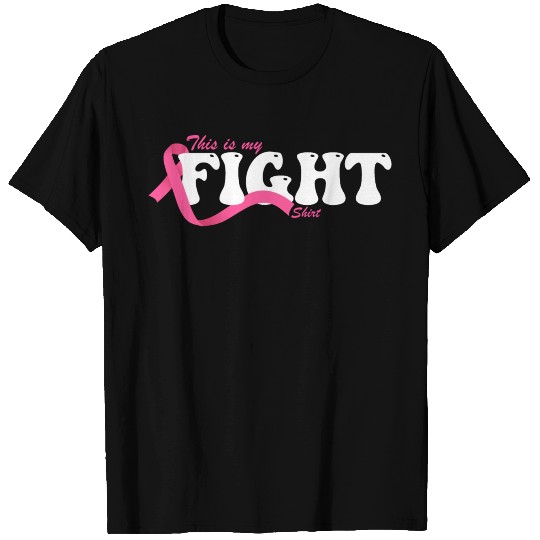 This Is My Fight T Shirts , Breast Cancer Survivor