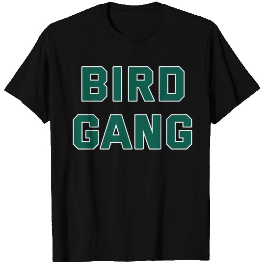 Bird Gang T Shirts