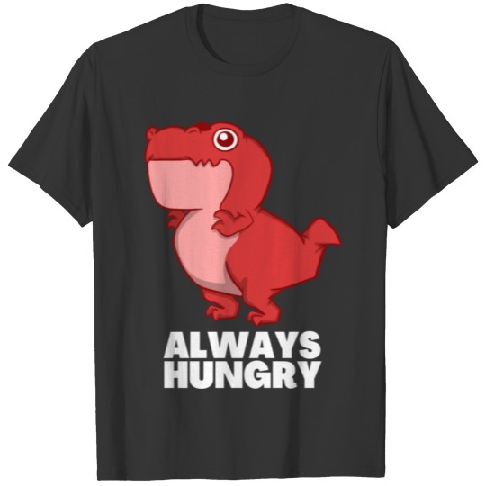 DESIGNAlways Hungry Red Tyrannosaurus Rex hipster T Shirts