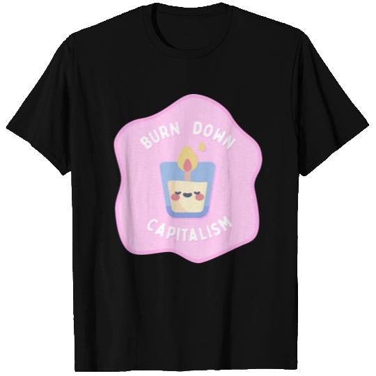 Burn Down Capitalism Cute Candle 70s T Shirts