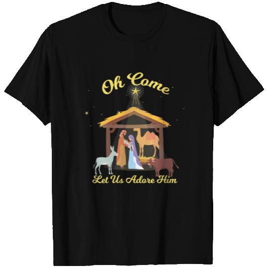 Let Us Adore Him - Advent Nativity Scene North T Shirts