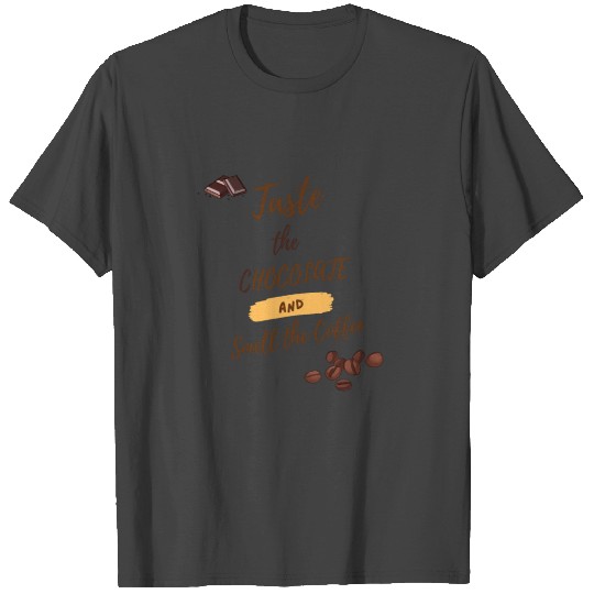 I love coffee, I love chocolate. T Shirts