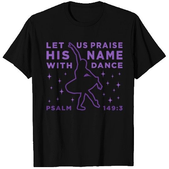 Dance Verse T Shirts