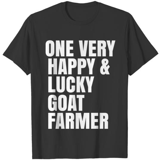 One Very Happy And Lucky Goat Farmer T Shirts