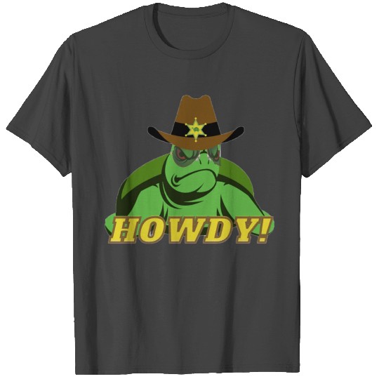 Sheriff Turtle "Howdy!" T Shirts