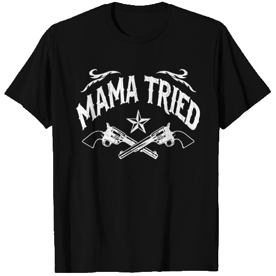 Mama Tried vintage distressed look T Shirts