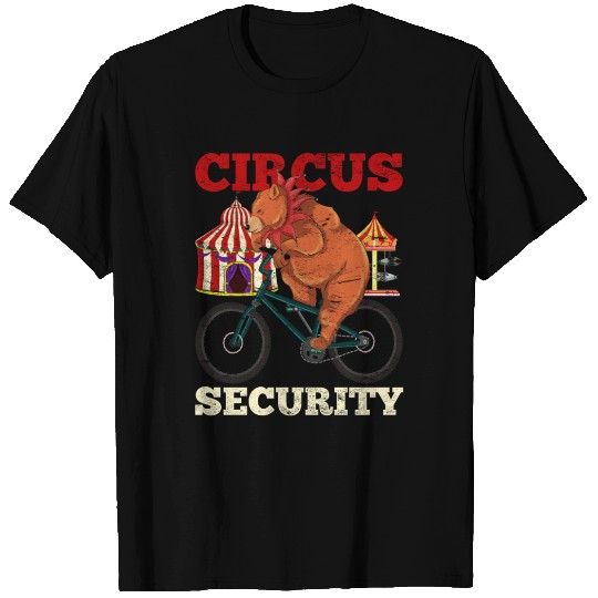 Circus Security Circus Artist Bear Gift Circus T Shirts