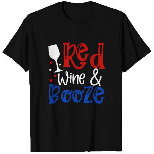 Red Wine Booze Drinking Py 4th Of July Patriotic T Shirts
