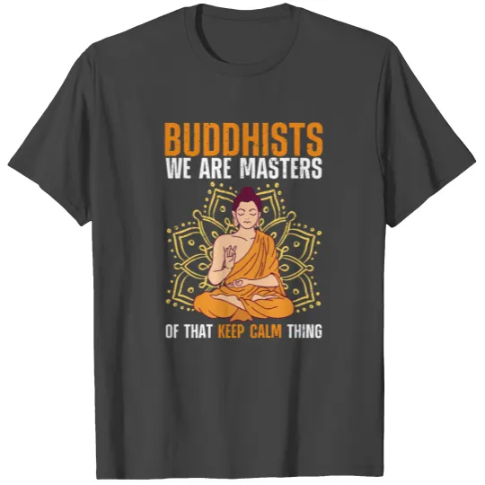 Buddha Buddhism T Shirts