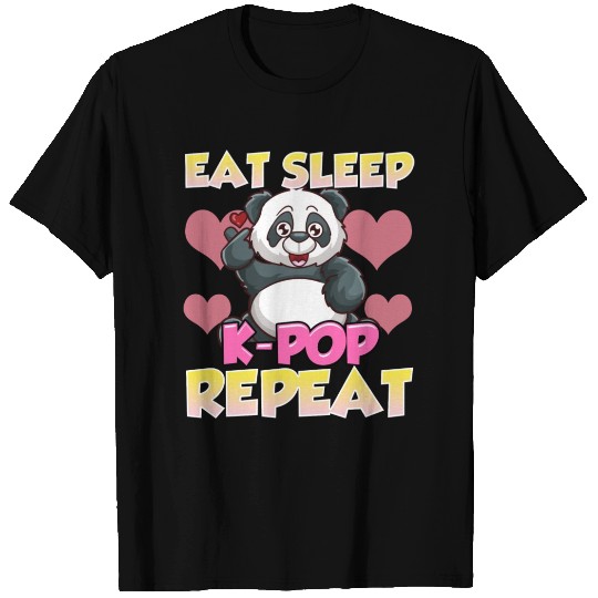 Cute Eat Sleep K Pop Repeat Kawaii Panda Kpop T Shirts