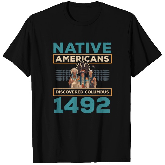 Aboriginal Indians Indigenous Native American Day T Shirts